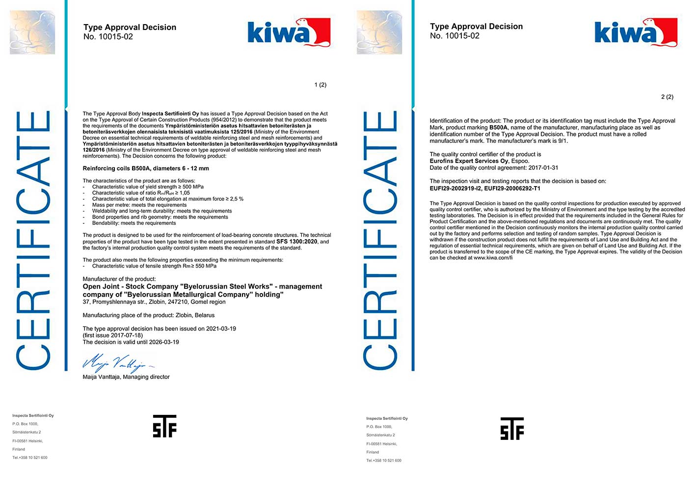 Сертификат  № 10015-02 (Inspecta Sertifiointi Oy, Финляндия) производство холоднодеформированной ребристой арматуры  Ø 6-12 мм марки В500А  по требованиям стандарта SFS 1300:2020