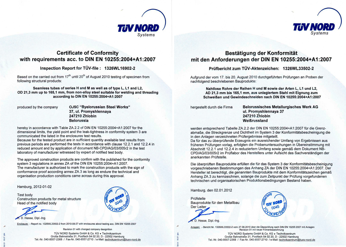 Письмо-разрешение фирмы TUV NORD (Германия) от 02.01.2012 на производство бесшовных труб ряда Н и М, а также типов L, L1 и L2 ø 21,3-165,1 мм из нелегированной стали для сварки и нарезки резьбы в соответствии с DIN EN 10255:2004+А1:2007 и Директивой 89/106/EC (с правом нанесения СЕ маркировки)