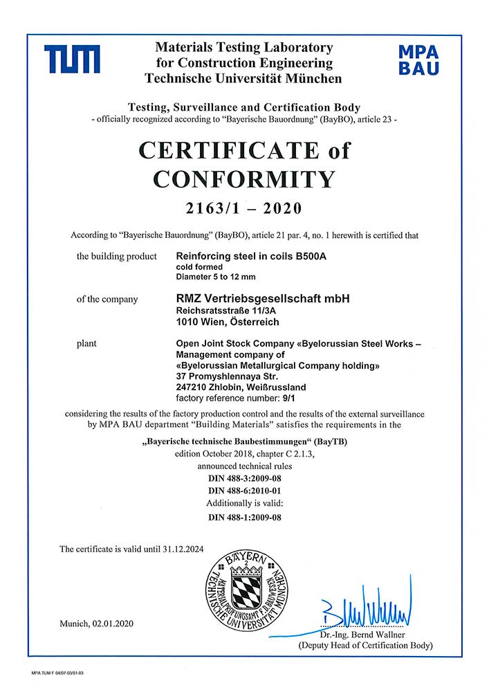 Сертификат соответствия фирмы MPA BAU (Германия)  № 2163/1-2020 на производство арматурной стали в мотках марки B500А Ø 5-12 мм в соответствии с требованиями DIN 488-1 и 3:2009-08 и DIN 488-6:2010-01